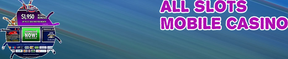 Allslots mobile casino