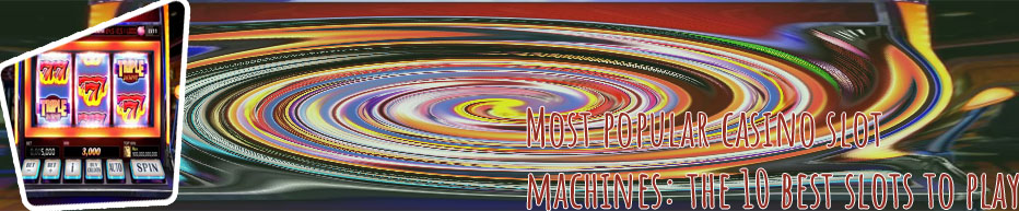 Best slot games online casino