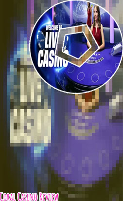 Coral live casino