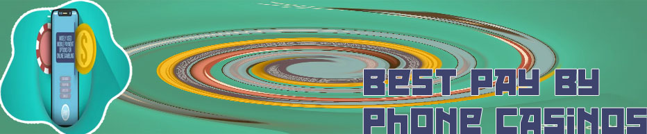 Pay by mobile casino